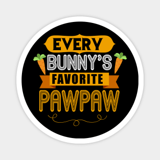 MENS EVERY BUNNYS FAVORITE PAWPAW SHIRT CUTE EASTER GIFT Magnet